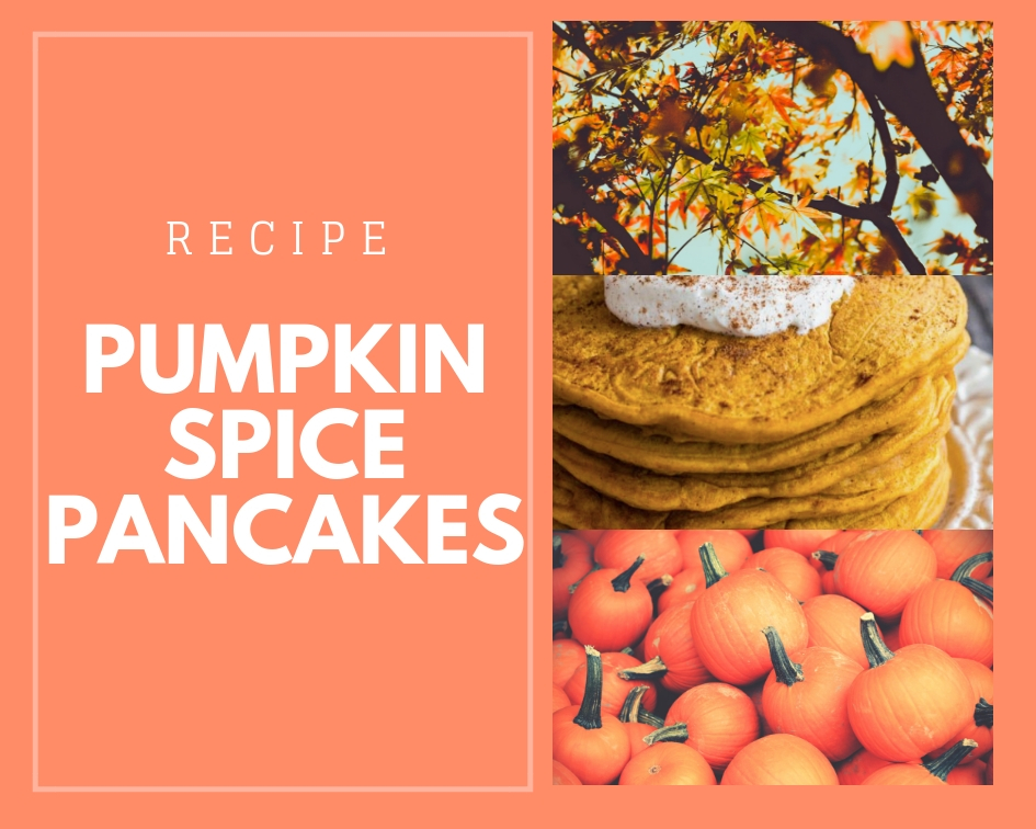 Pumpkin Spice Pancakes